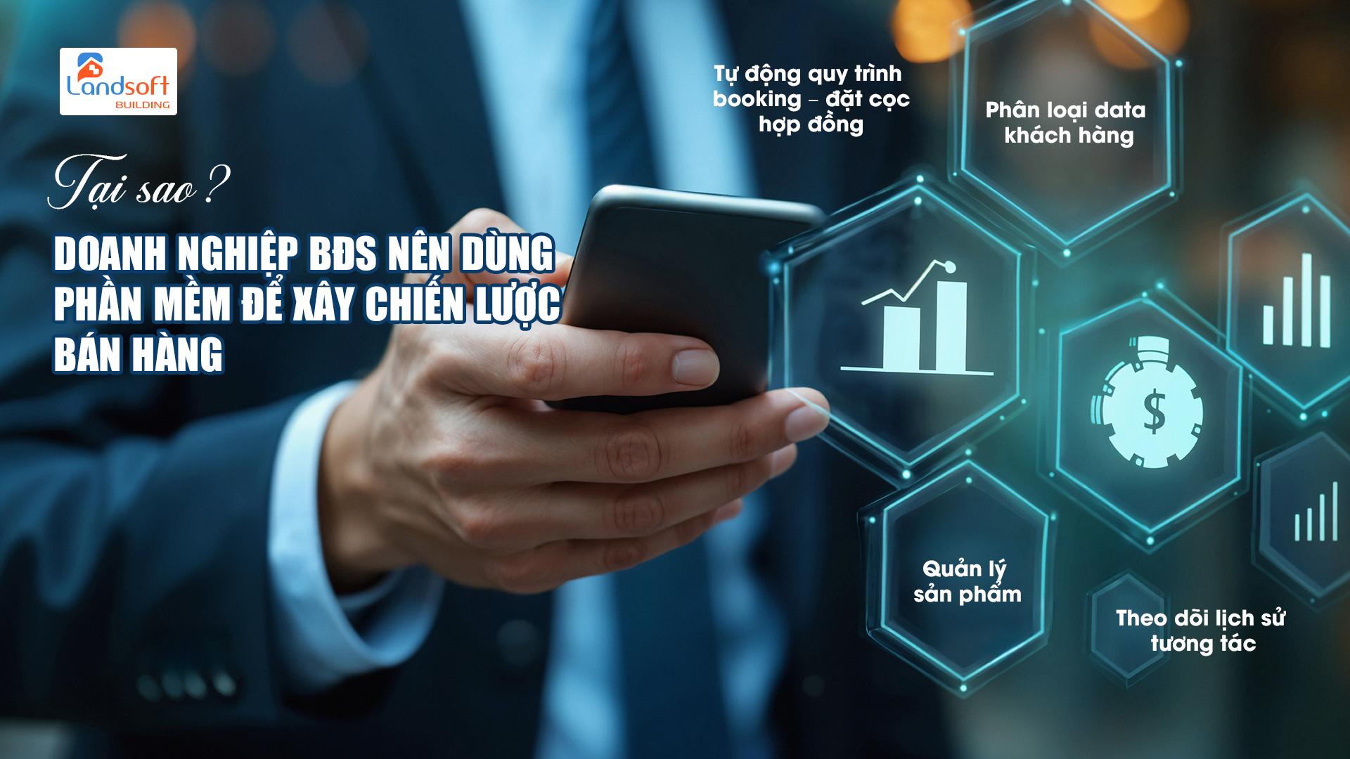 Tăng 30% tỷ lệ chốt giao dịch nhờ áp dụng phần mềm quản lý sàn giao dịch BĐS