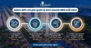 Cuối năm – thời điểm “vàng” để chuẩn hóa hệ thống bán hàng nhờ phần mềm quản lý sàn bất động sản