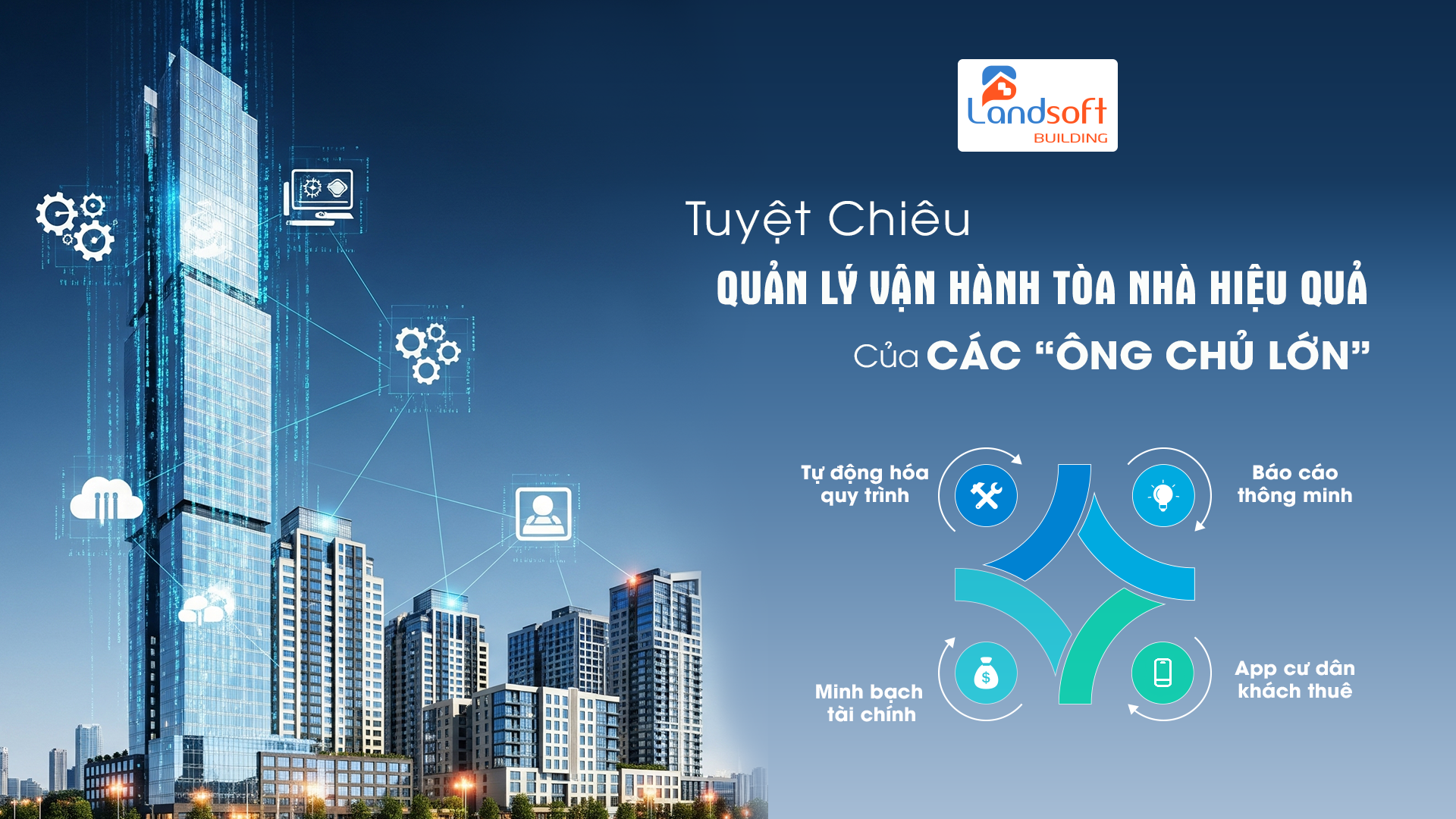 Bài toán tự động hóa vận hành: Vì sao Ban quản lý luôn quá tải dù đã tăng nhân sự?