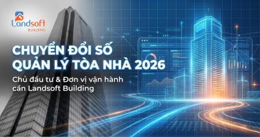 Đức Phú triển khai Landsoft Building và App Landsoft Home để số hóa vận hành chung cư Đức Phú tại Thái Nguyên
