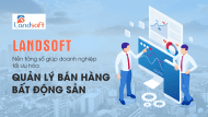 Big Four và hành trình phát triển cùng phần mềm quản lý bất động sản Landsoft Enterprise