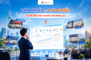 Trường Linh Vạn An Phát lựa chọn Motosoft số hóa toàn diện hệ thống cửa hàng xe máy
